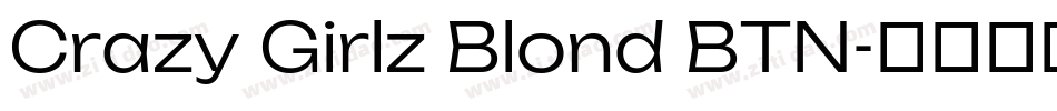 Crazy Girlz Blond BTN字体转换